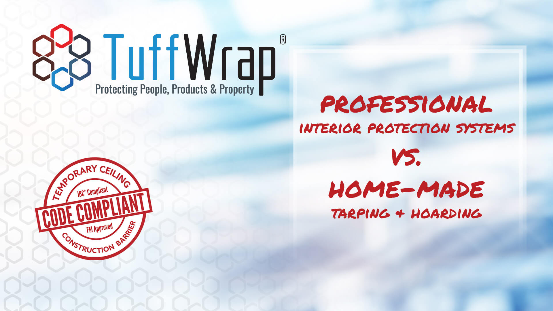 Professional-Grade Interior Protections Systems vs Home-Made Tarping and Hoarding