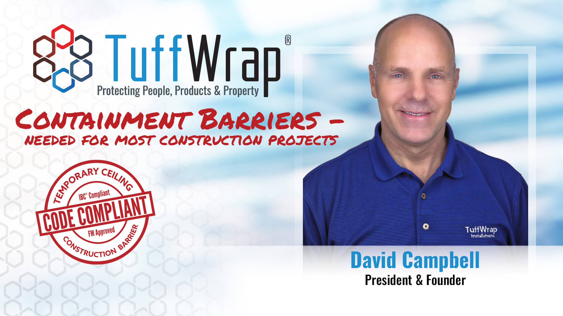 Ask the Expert - Dave Campbell, TuffWrap President & Founder